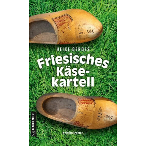 Heike Gerdes - Friesisches Käsekartell