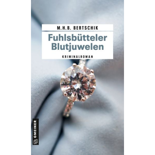 M.H.B. Bertschik - Fuhlsbütteler Blutjuwelen