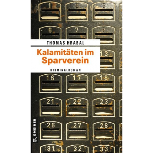 Thomas Hrabal - Kalamitäten im Sparverein