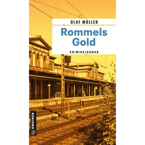 Olaf Müller - Rommels Gold