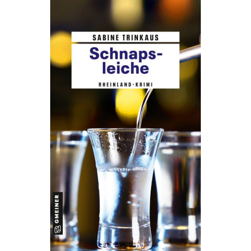 Sabine Trinkaus - Schnapsleiche