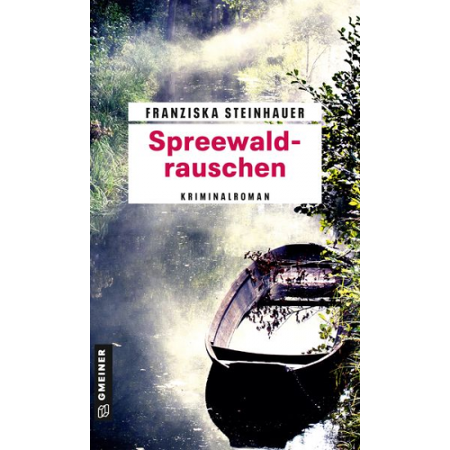 Franziska Steinhauer - Spreewaldrauschen