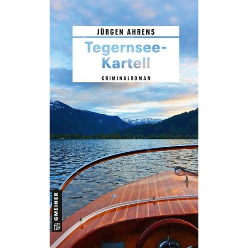 Jürgen Ahrens - Tegernsee-Kartell