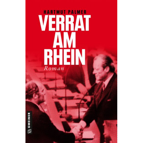 Hartmut Palmer - Verrat am Rhein