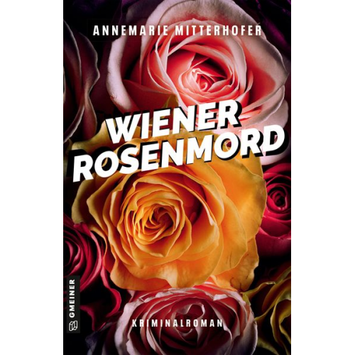 Annemarie Mitterhofer - Wiener Rosenmord