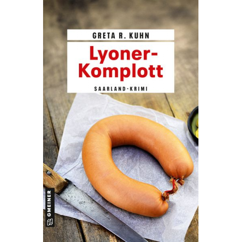 Greta R. Kuhn - Lyoner-Komplott