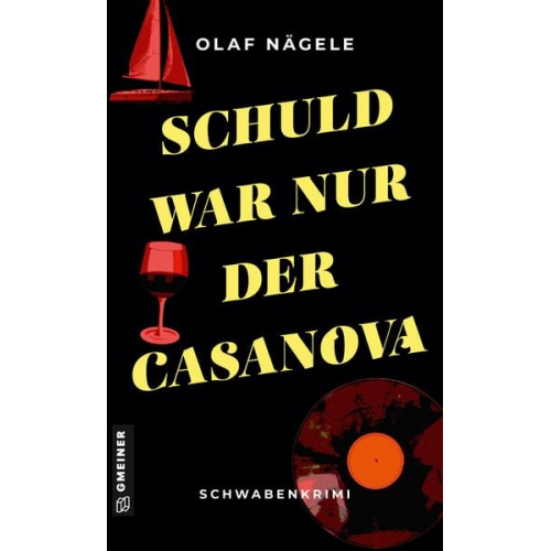 Olaf Nägele - Schuld war nur der Casanova