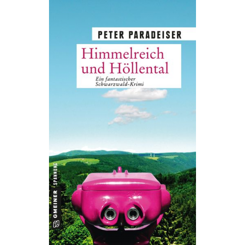 Peter Paradeiser - Himmelreich und Höllental