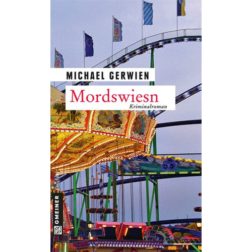 Michael Gerwien - Mordswiesn