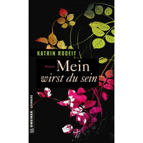 Katrin Rodeit - Mein wirst du sein