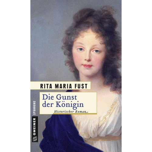 Rita Maria Fust - Die Gunst der Königin