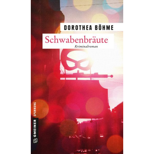 Dorothea Böhme - Schwabenbräute