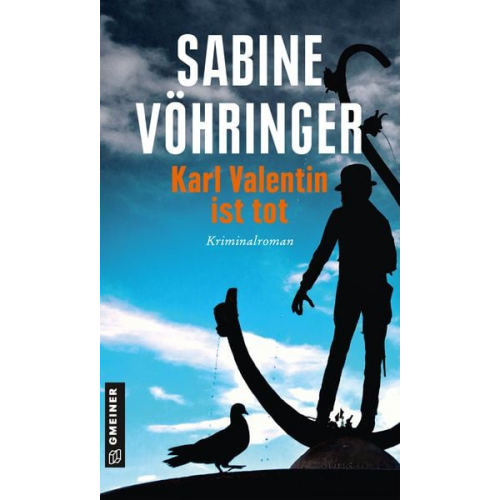 Sabine Vöhringer - Karl Valentin ist tot