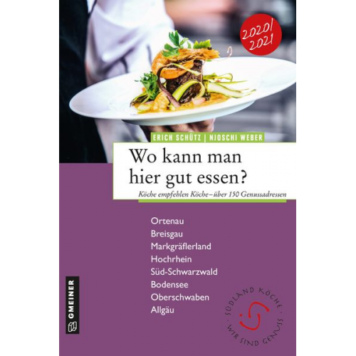 Erich Schütz Njoschi Weber - Wo kann man hier gut essen?