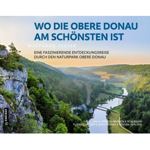 Wolfgang Veeser - Wo die Obere Donau am schönsten ist