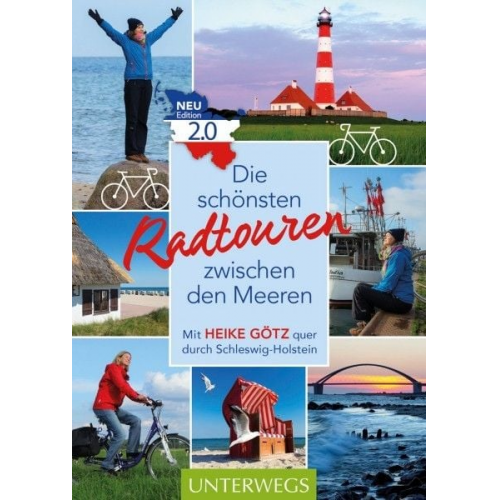 Heike Götz - Die schönsten Radtouren zwischen den Meeren. Edition 2.0