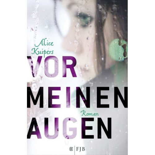 Alice Kuipers - Vor meinen Augen