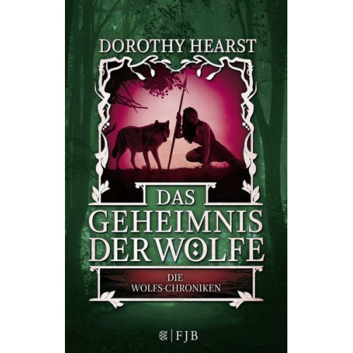 Dorothy Hearst - Das Geheimnis der Wölfe / Die Wolfs-Chroniken Band 2