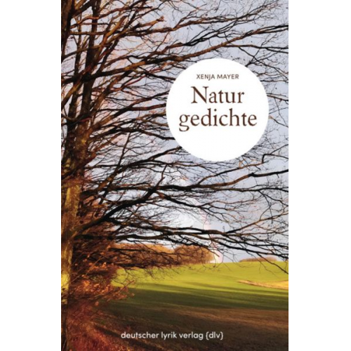 Xenja Mayer - Naturgedichte