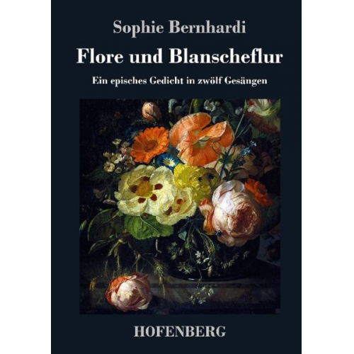 Sophie Bernhardi - Flore und Blanscheflur