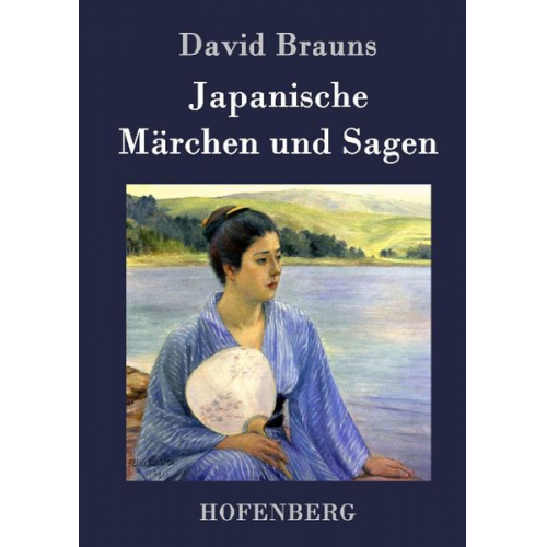 David Brauns - Japanische Märchen und Sagen