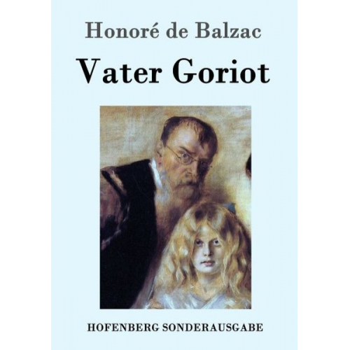 Honore de Balzac - Vater Goriot