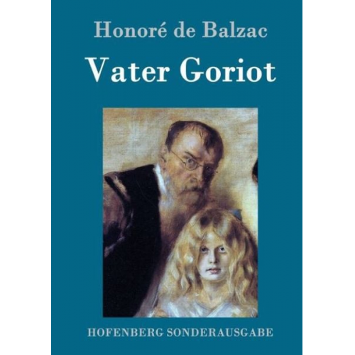 Honore de Balzac - Vater Goriot