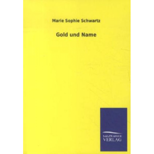 Marie Sophie Schwartz - Gold und Name