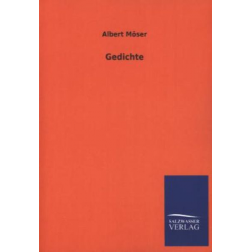 Albert Möser - Gedichte