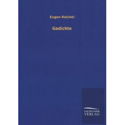 Eugen Reichel - Gedichte