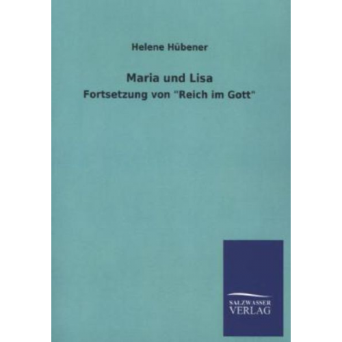 Helene Hübener - Maria und Lisa