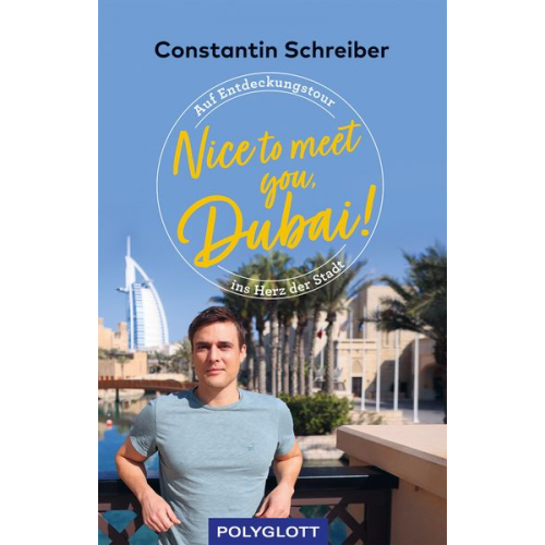 Constantin Schreiber - Nice to meet you, Dubai!