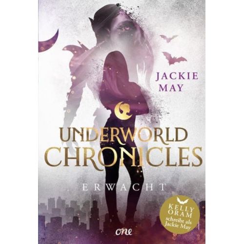 Jackie May - Underworld Chronicles - Erwacht