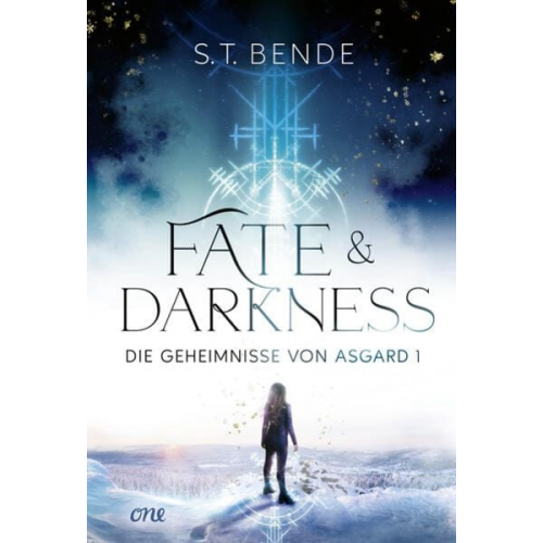 S.T. Bende - Fate & Darkness - Die Geheimnisse von Asgard Band 1