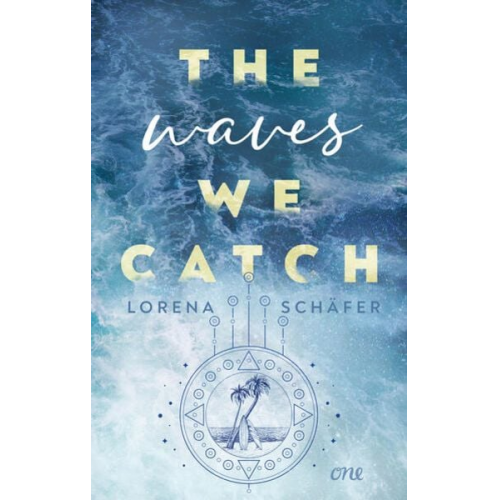 Lorena Schäfer - The waves we catch - Emerald Bay, Band 2