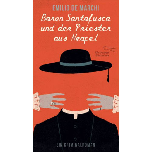 Emilio De Marchi - Baron Santafusca und der Priester aus Neapel