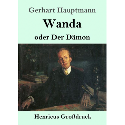 Gerhart Hauptmann - Wanda (Großdruck)