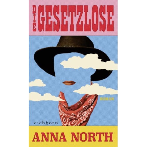 Anna North - Die Gesetzlose