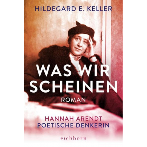 Hildegard E. Keller - Was wir scheinen