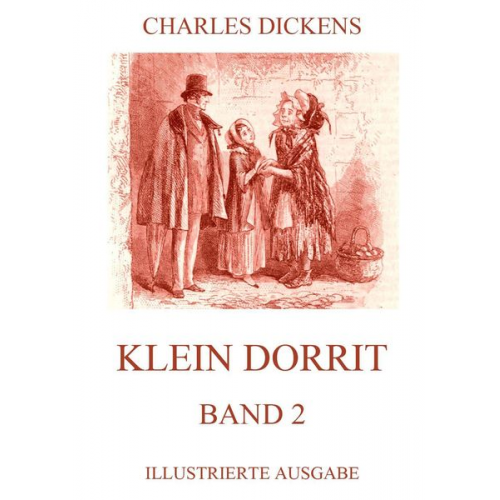 Charles Dickens - Klein Dorrit Band 2