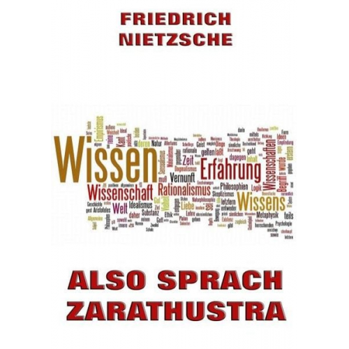 Friedrich Nietzsche - Also sprach Zarathustra