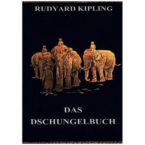 Rudyard Kipling - Das Dschungelbuch