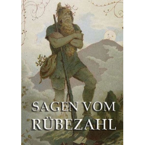 Rosalie Koch - Sagen vom Rübezahl