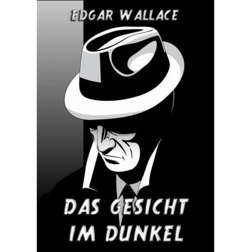 Edgar Wallace - Das Gesicht im Dunkel