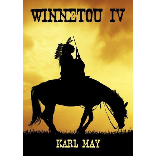 Karl May - Winnetou 4