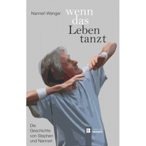 Nannerl Wenger - Wenn das Leben tanzt