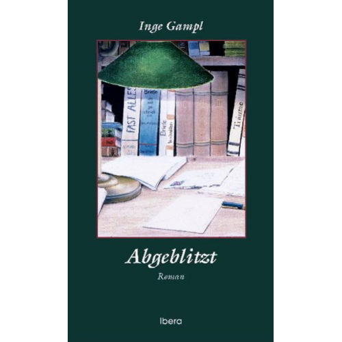 Inge Gampl - Abgeblitzt