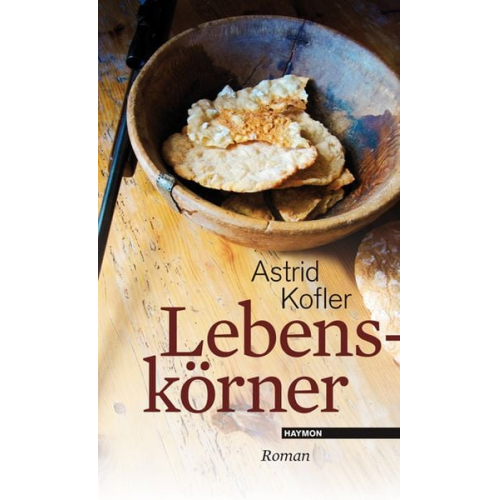 Astrid Kofler - Lebenskörner