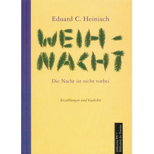 Eduard C. Heinisch - Weihnacht – Die Nacht ist nicht vorbei