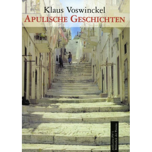 Klaus Voswinckel - Apulische Geschichten